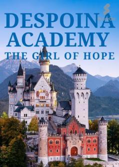 Despoina Academy: The Girl of Hope