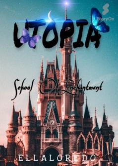 UTOPIA: School Of Enchantment