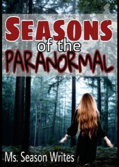 Seasons of the Paranormal