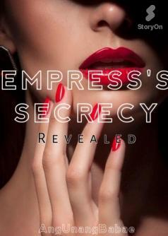 Empress's Secrecy: Revealed