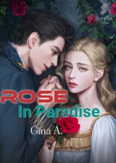 ROSE IN PARADISE