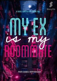 My Ex is my Roommate