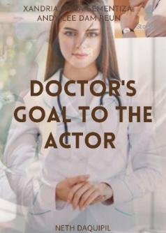 Doctor's goal to the Actor