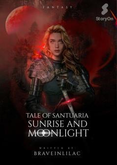 Tale of Santuaria: Sunrise and Moonlight