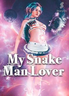 My Snake Man Lover