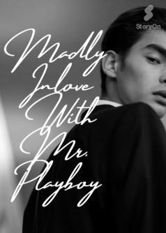 Madly Inlove With Mr. Playboy