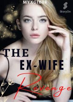 The Ex- Wife Revenge