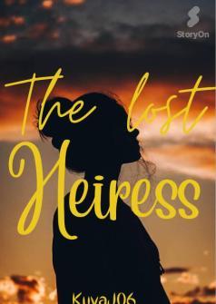 The lost Heiress