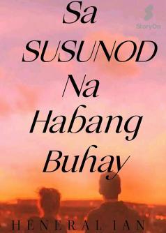 Sa Susunod Na Habang Buhay