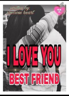 I LOVE YOU BEST FRIEND