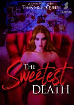 The Sweetest Death