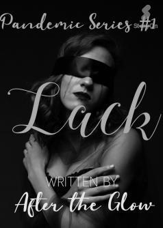 Lack (Pandemic Series #1)