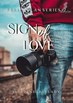 Felipe Clan Series #2: Sign of Love