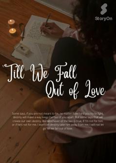 Till We Fall Out Of Love