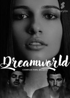 Dreamworld - Conflicting heart