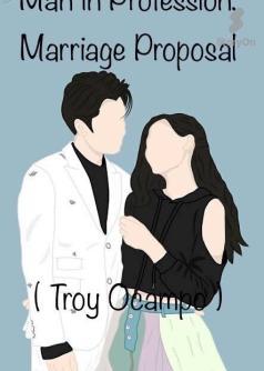 Man in Profession:Marriage Proposal (Troy Ocampo )