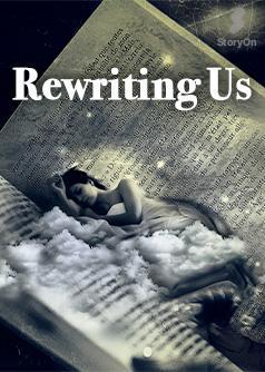 Rewriting Us