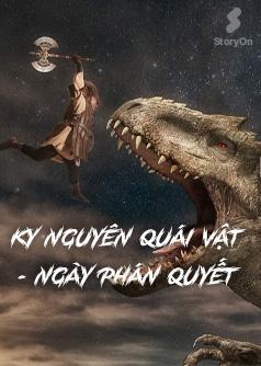 Kỷ Nguyên Quái Vật - Ngày Phán Quyết