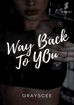 Way back to you