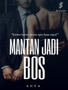 Mantan Jadi Bos