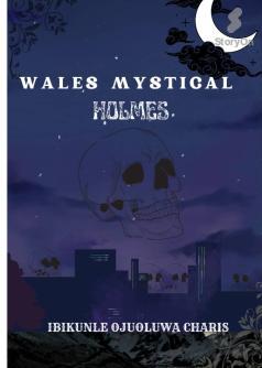 wales mystical holmes