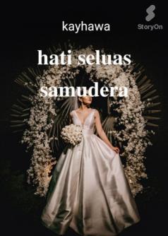 HATI SELUAS SAMUDERA (Melody )