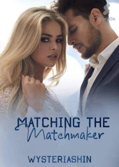 Matching the Matchmaker