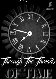 Through The Threads of Time
