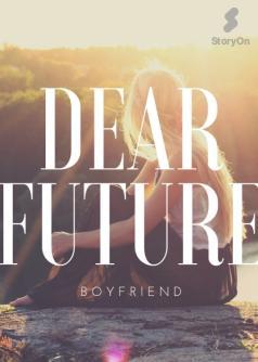 Dear Future Boyfriend