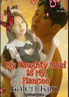 My  Naughty Maid is My Fiancee