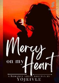 Mercy On My Heart