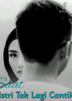 Saat Istri Tak Lagi Cantik