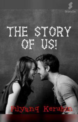 The story Of US