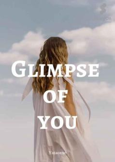 Glimpse of You