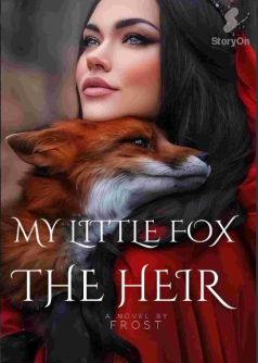 My Little Fox-The  Heir