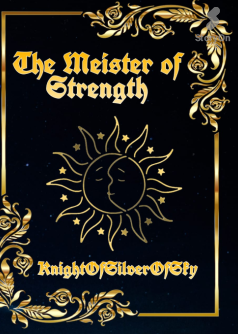 The Meister  Of Strength