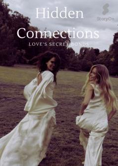 Hidden Connections: Love's Secret Bonds