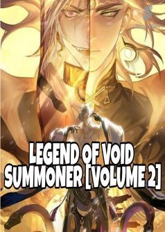 Legend of Void Summoner [Volume 2]