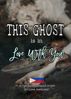 This Ghost Is In Love With You (Tagalog)