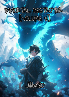 IMMORTAL DESTROYER: Green Valley [Volume 5]