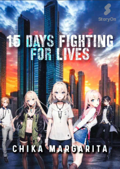 15 Days Fighting For Lives