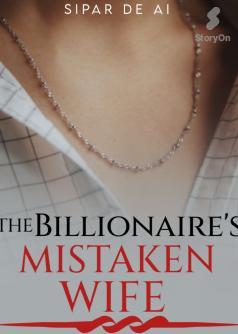 The Billionaire's Mistaken Wife (Tagalog Version)