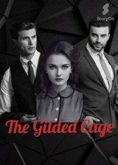 The Gilded Cage